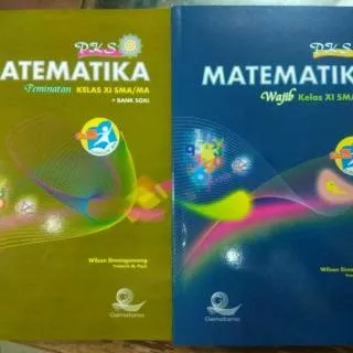 Matematika PKS Untuk SMA/MA Kelas XI Kurikulum 2013 Edisi Revisi Wajib/Peminatan