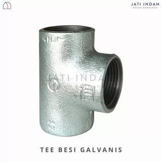 Tee 1/2 Pipa Besi Galvanis Drat Dalam | T Te Sambungan Fitting