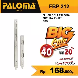 Flush Bolt PALOMA FBP 212 FUTURA 8 + 12 | Grendel Tanam Slot Pintu