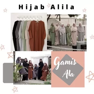 NEW!!! HIJAB ALILA !!! GAMIS ALA By Hijab Alila