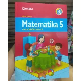 BUKU MATEMATIKA QUADRA KELAS 5  buku matematika kelas 5