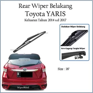 Wiper Kaca Belakang Mobil Toyota YARIS 2014 2015 2016 2017