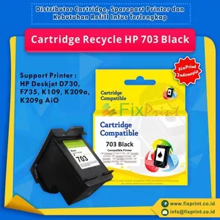 Cartridge Recycle HP 703 Black CD887AA, Tinta Printer HP Deskjet D730 F735 K109 K209a