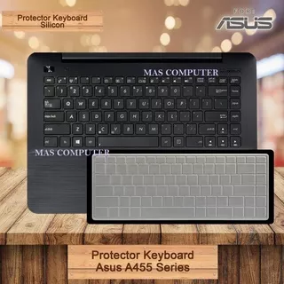 Keyboard Protector ASUS A45 / K40 / X45 SERIES / Silicone Keyboard Protector ASUS A455 SERIES / SKIN KEYBOARD / PELINDUNG KEYBOARD / KEYBOARD SKIN / PROTECTOR KEYBOARD