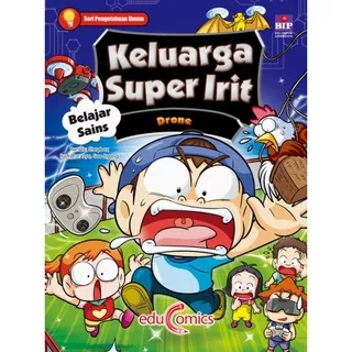 BIP - Educomics Keluarga Super Irit Belajar Sains 3: Drone