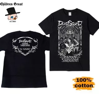 kaos baju DEADSQUAD X ISYANA SARASVATI IL sogno / tshirt band metal baju distro musik rock hitam OVERSIZE bahan katun / dewasa anak pria wanita