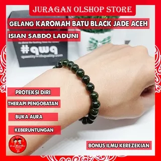 GELANG KAROMAH GELANG LADUNI GELANG LADUNI KAROMAH SABDO LADUNI GELANG BATU ALAM GELANG BATU KESEHATAN PRIA WANITA GELANG BATU ALAM BLACK JADE ACEH PREMIUM + BOX