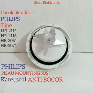 Pisau mounting jus blender philips untuk tipe blender HR-2115 HR-2116 HR-2061 HR-2071