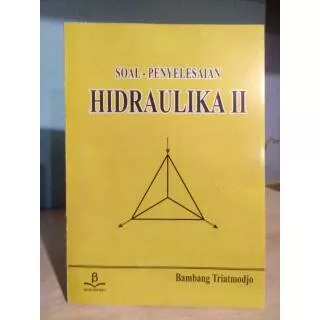 Soal Penyelesaian Hidraulika 2 - Bambang Triatmodjo