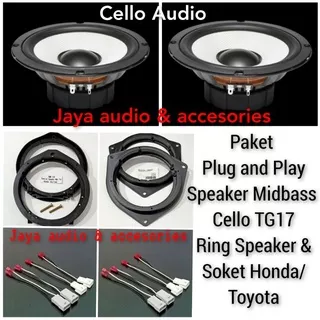 Speaker pnp Midbass Cello TG17 +Ring Soket pnp Mobil Honda -Toyota-Xpander