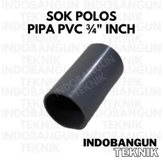 Sok Sock Socket Polos Fitting Sambungan Pipa PVC 3/4 Inch