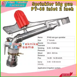 Sprinkler big gun 2 inch PY 40 || Sprinkler impact alat siram pertanian