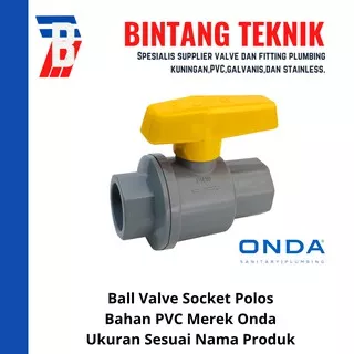 Ball Valve / Stop Kran 1/2 inch PVC Onda