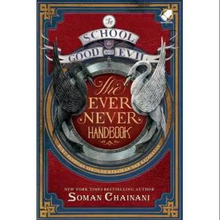 The School For Good And Evil : The Ever Never Handbook