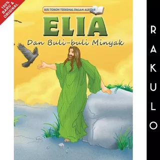 Buku Cerita Kristen Anak Seri Tokoh Alkitab Elia dan Buli Buli Minyak