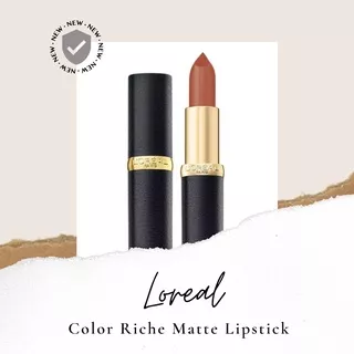 L`oreal Paris Loreal Color Riche Matte Lipstick (TAHAN LAMA) Lip Matte Lip Cream Lip Gloss Lipstik ORIGINAL