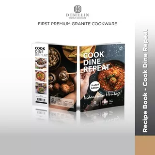 Debellin Recipe Book - Cook Dine Repeat Indonesian Heritage atau Buku Resep Masakan