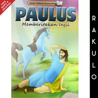 Buku Cerita Kristen Anak Seri Tokoh Alkitab Paulus Memberitakan Injil