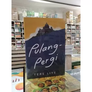 novel pulang pergi by Tere Liye