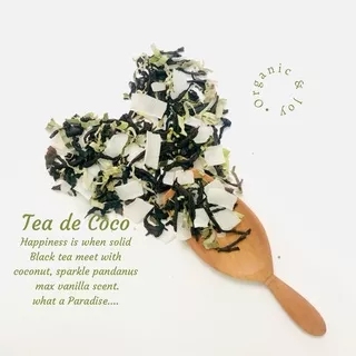 Organic&Joy• Tea de Coco - Tea blend (Black Tea/Teh hitam/artisan tea/teh hitam blending)