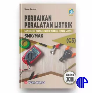 Buku Perbaikan Peralatan Listrik SMK Kelas XII Kurikulum Revisi 2013