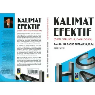 Kalimat Efektif Diksi Struktur Logika Edisi Revisi - Ida Bagus Putrayasa