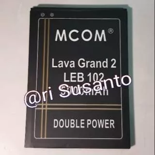 Baterai MCOM for Lava Iris Grand 2 LEB102 Double Power 5000mAh