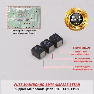 Fuse 3MM Ampere Besar Pengaman Mainboard Original Epson T60, T1100, R1390