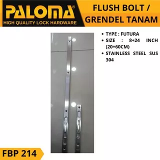 Flush Bolt Paloma Fultura 8 + 24 SSS FBP 214