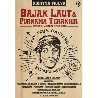 #BAJAK LAUT & PURNAMA TERAKHIR : SEBUAH KOMEDI SEJARAH