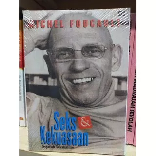 Seks Dan Kekuasaan - Michel Foucault