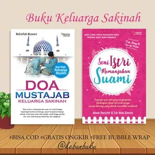 Buku Keluarga Sakinah: Seni Memanjakan Suami Istri dan Doa Mustajab Keluarga Sakinah