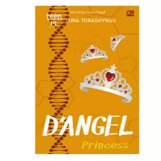 Teenlit#3: D`Angel: Princess - Cover Baru      Luna Torashyngu