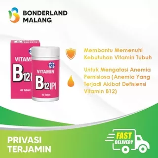 Vitamin B12 IPI/ 45Tablet / Membantu memenuhi kebutuhan Vutamin B12