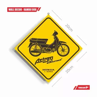 HIASAN DINDING PAJANGAN WALL DECOR POSTER OTOMOTIF RAMBU HONDA ASTREA GRAND JADUL RETRO