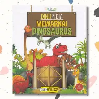 Buku Anak Buku Mewarnai : Dinopedia Mewarnai Dinosaurus