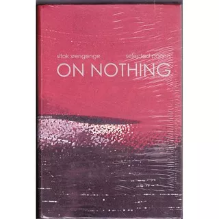 Buku On Nothing, Kumpulan Puisi Sitok Srengenge