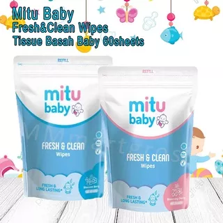 Mitu Baby / Fresh & Clean Wipes / Tissue Basah / 60Sheets