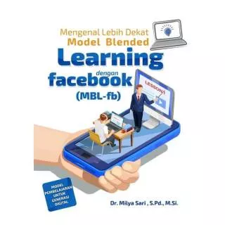 Buku Mengenal Lebih Dekat Model Blended Learning dengan Facebook - Penerbit Deepublish