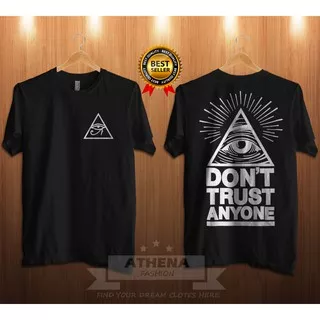 TSHIRT KAOS BAJU LENGAN PENDEK DONT TRUST ANYONE MURAH BERKUALITAS DISTRO BEST SELLER MURAH