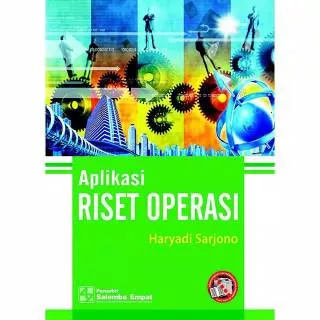 Aplikasi riset operasi .by Haryadi Sarjono