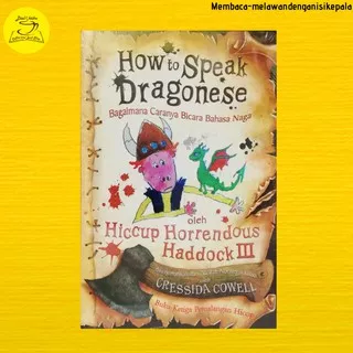 Novel Fantasi How to Speak Dragonese - Cressida Cowell