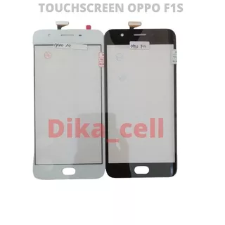 TOUCHSCREEN TS - LAYAR SENTUH OPPO OPPO F1S - A59