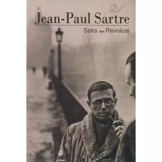 Seks dan Revolusi - Jean Paul Satre