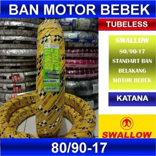 BAN LUAR TUBLESS SWALLOW UKURAN 80/90 RING 17 KATANA BAN BELAKANG MOTOR BEBEK SUZUKI SATRIA FU HONDA REVO BLADE SUPRA X 125 JUPITER Z VEGA R TUBELESS