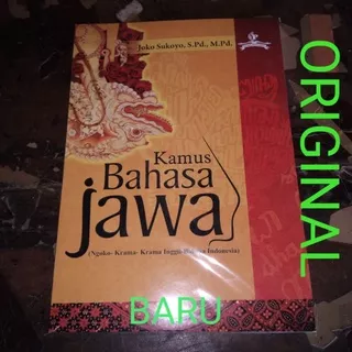 Kamus Bahasa Jawa - Ngoko Krama Krama Inggil Bahasa Indonesia - Joko Sukoyo - Yuma Pustaka - Original