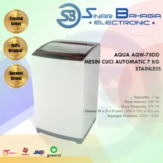 AQUA AQW-78DD MESIN CUCI AUTOMATIC 7 KG STAINLESS(NEW)(KHUSUS BANDUNG)