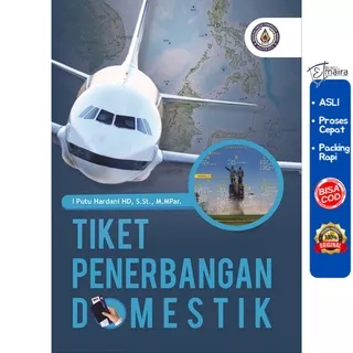 Buku Tiket Penerbangan Domestik I Putu Hardani Hesti Duari Deepublish Ukuran A5