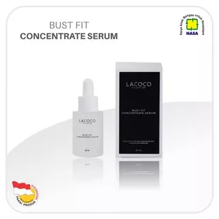 Lacoco Bust Fit Concentrate Serum, produk perawatan payudara dari Nasa