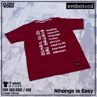 Kaos Nihongo is Easy Anime Otaku Series Tshirt Baju Distro